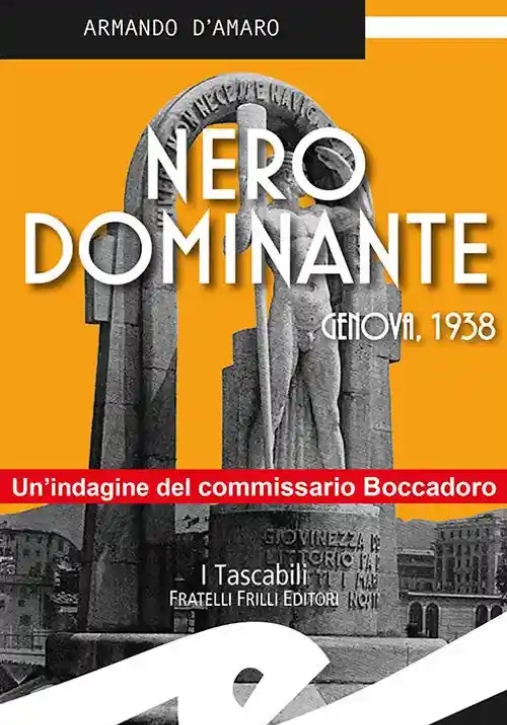 Immagine 0 di Nero Dominante. Genova, 1938