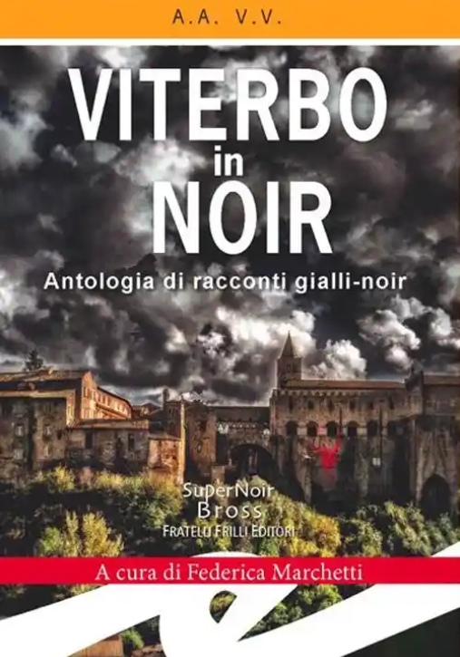 Immagine 0 di Viterbo In Noir