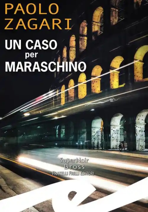 Immagine 0 di Un Caso Per Maraschino