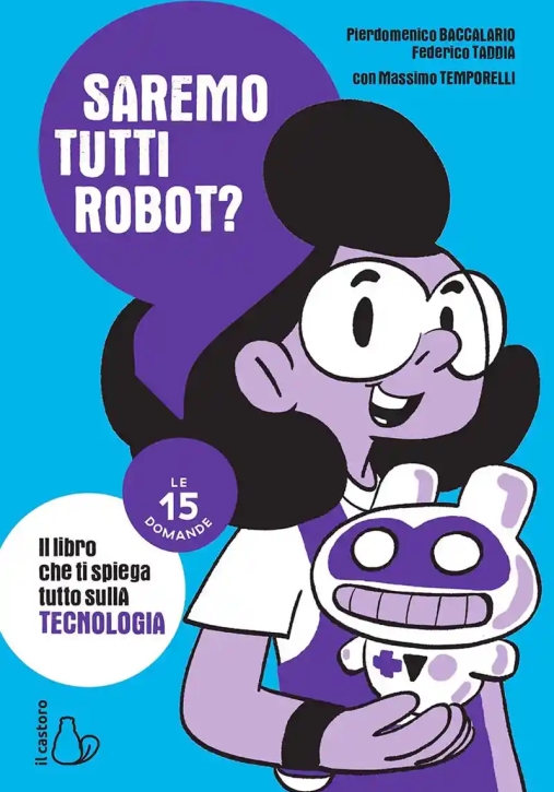 Immagine 0 di Le 15 Domande - Siamo Tutti Robot