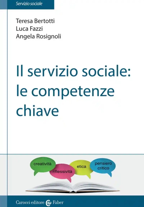 Immagine 0 di Servizio Sociale: Le Competenze Chiave (il)