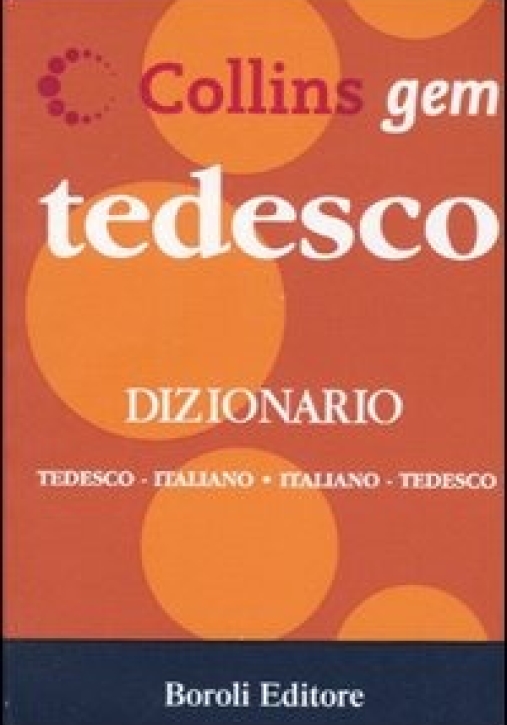 Immagine 0 di Tedesco. Dizionario Tedesco-italiano, Italiano-tedesco