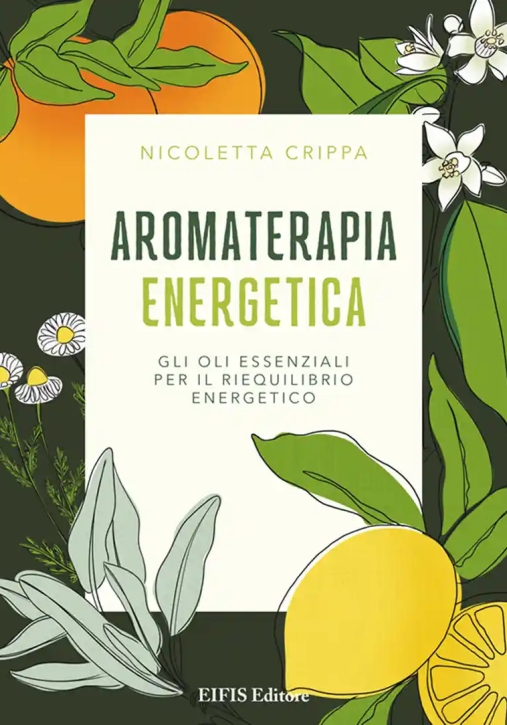 Immagine 0 di Aromaterapia Energetica