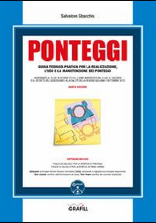 Immagine 0 di Ponteggi. Guida Teorico-pratica Per La Realizzazione, L Uso E La Manuten