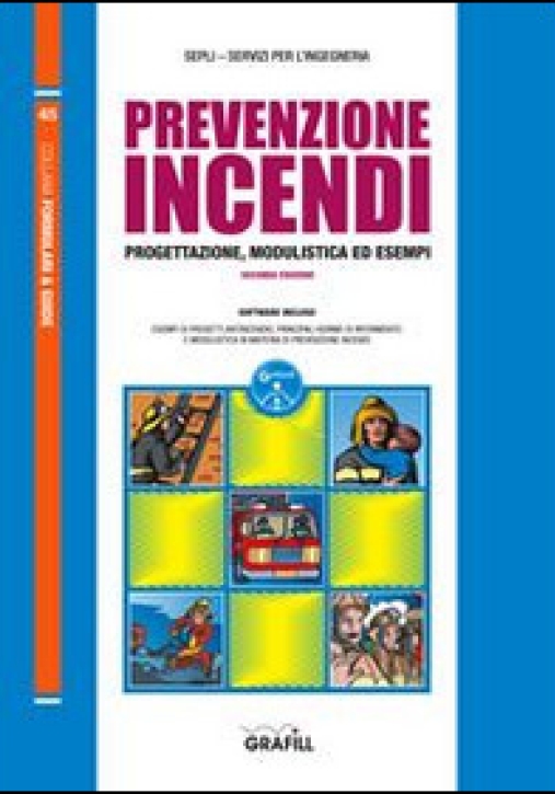 Immagine 0 di Prevenzione Incendi Progettazione, Modulistica Ed Esempi