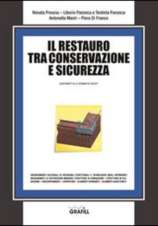 Immagine 0 di Restauro Tra Conservazione E Sicurezza