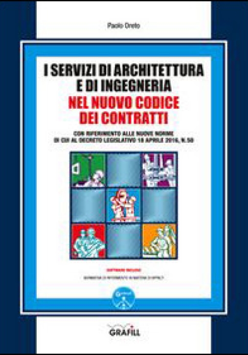 Immagine 0 di Servizi Di Architettura E Di Ingegneria Nel Nuovo Codice Dei Contratti