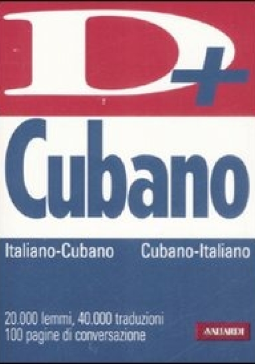 Immagine 0 di Dizionario Cubano. Italia-cubano, Cubano-italiano. Ediz. Bilingue