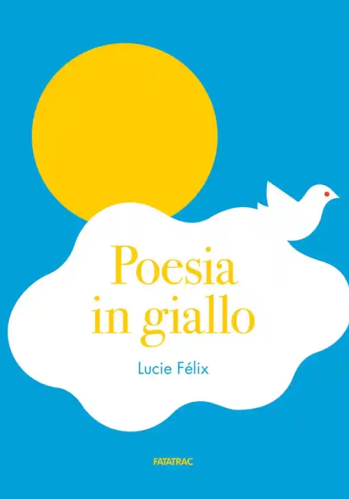 Immagine 0 di Poesia In Giallo. Ediz. A Colori