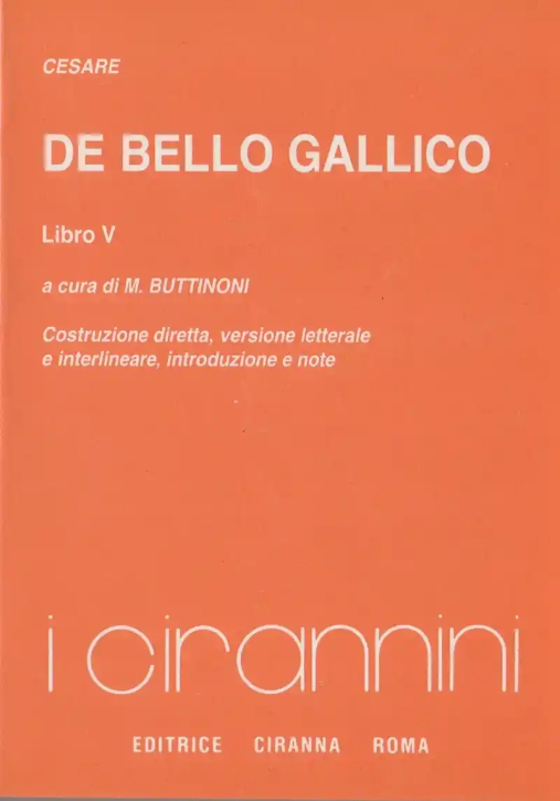 Immagine 0 di De Bello Gallico - Lib. V