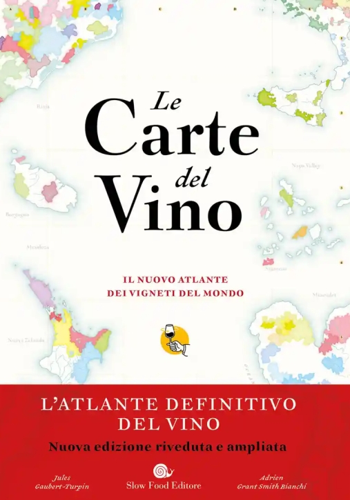 Immagine 0 di Carte Del Vino. Il Nuovo Atlante Dei Vigneti Del Mondo (le)