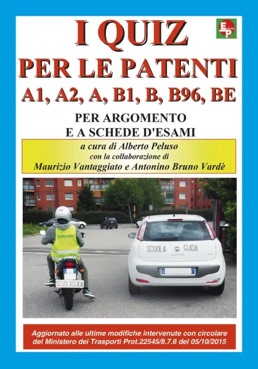 Immagine 0 di Nuovi Quiz Per Le Patenti A1, A2, A, B1, B, B96, Be (i)