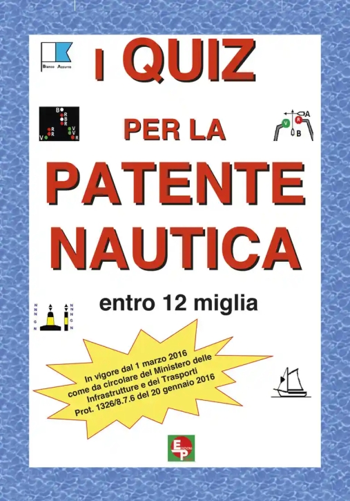 Immagine 0 di Quiz Per La Patente Nautica Entro 12 Miglia