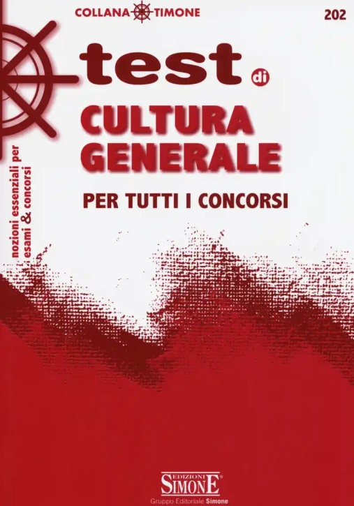 Immagine 0 di 202  Test Di Cultura Generale Per Tutti I Concorsi