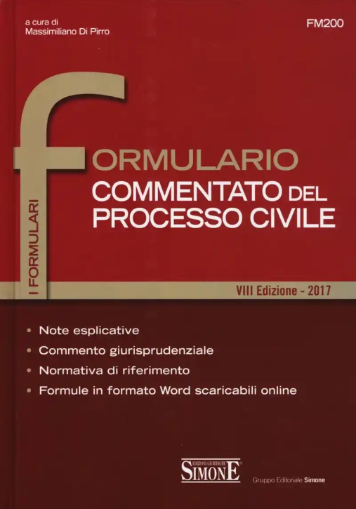 Immagine 0 di Fm200  Formulario Commentato Del Processo Civile