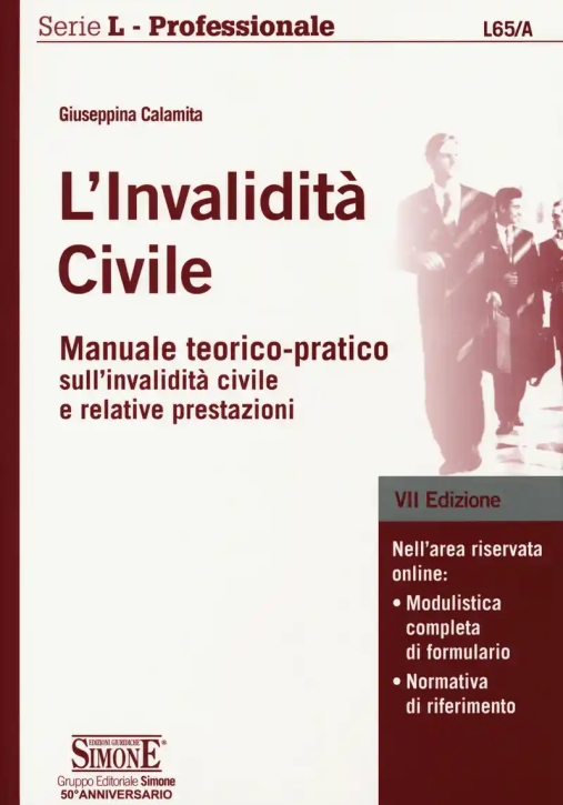 Immagine 0 di L65/a  Invalidit? Civile. Manuale Teorico-pratico Sull'invalidit? Civile E Relative Prestazioni.