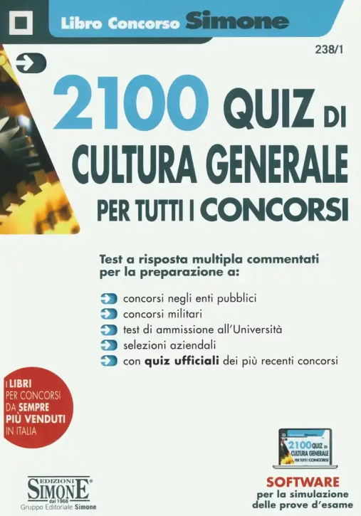 Immagine 0 di 238/1  2100 Quiz Di Cultura Generale Per Tutti I Concorsi. Con Software Di Simulazione