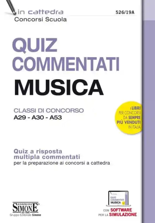 Immagine 0 di Quiz Commentati Musica. Classi Di Concorso A29 - A30 - A53. Quiz A Risposta Multipla Commentati Per La Preparazione Ai Concorsi 