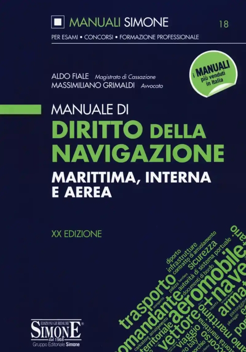 Immagine 0 di Manuale Di Diritto Della Navigazione Marittima, Interna E Aerea