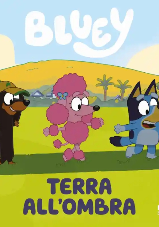 Immagine 0 di Terra All'ombra. Bluey. Ediz. A Colori. Con Peluche