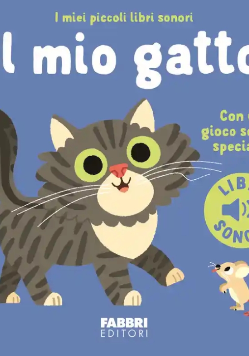 Immagine 0 di Mio Gatto. Ediz. A Colori (il)