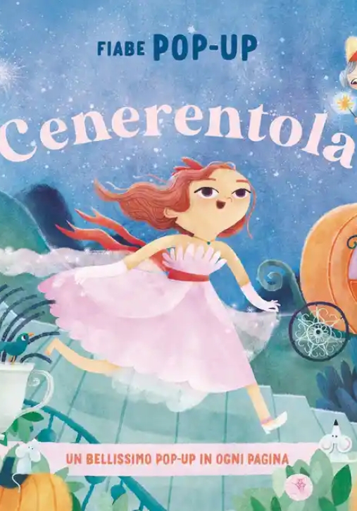 Immagine 0 di Cenerentola. Libro Pop-up. Ediz. Illustrata