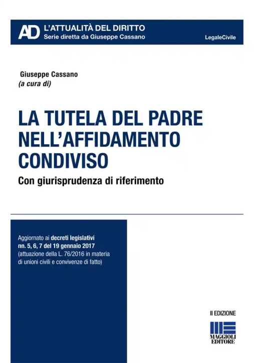 Immagine 0 di Tutela Del Padre Affidamento Condiv.2ed.