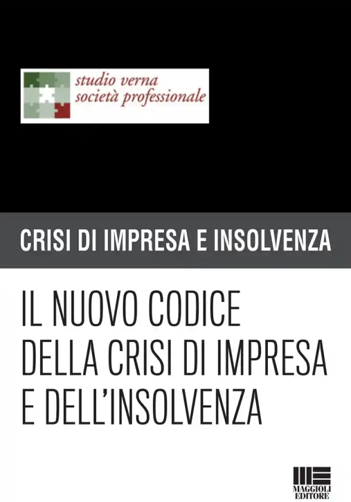 Immagine 0 di Nuovo Codice Crisi Impresa Insolvenza