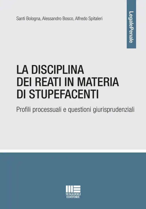 Immagine 0 di Disciplina Reati Materia Stupefacenti