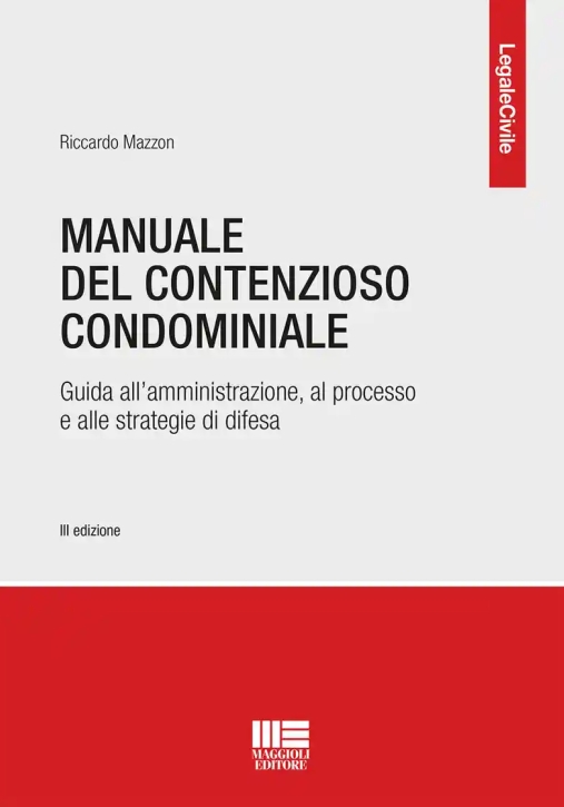 Immagine 0 di Manuale Contenzioso Condominiale 3ed.