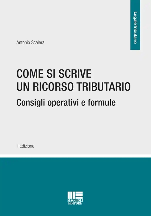 Immagine 0 di Come Si Scrive Un Ricorso Tributario 2ed