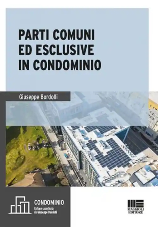 Immagine 0 di Parti Comuni Ed Esclusive In Condominio