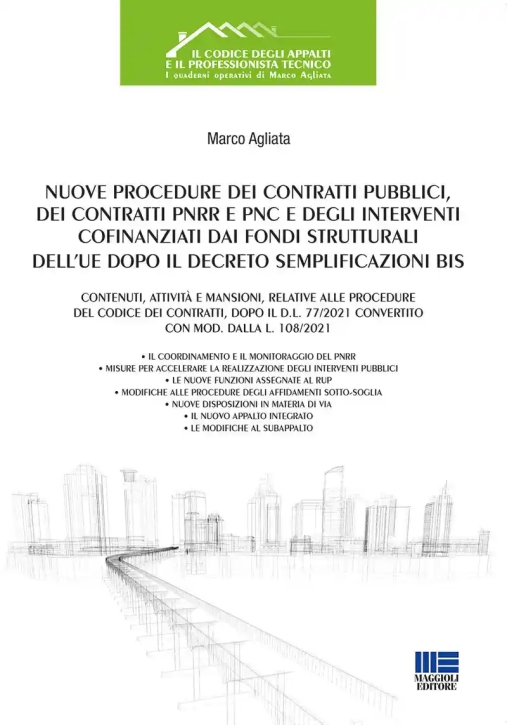 Immagine 0 di Nuove Procedure Dei Contratti Pubblici, Dei Contratti Pnrr E Pnc E Degli Interventi Cofinanziati Dai