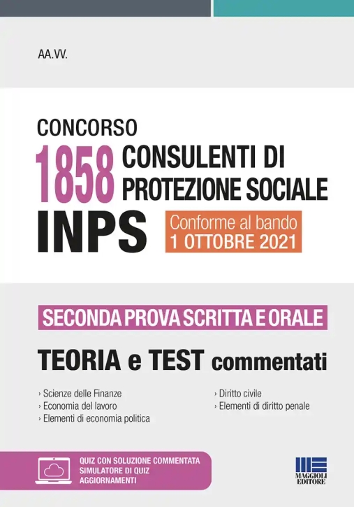 Immagine 0 di Concorso 1858 Consulenti Di Protezione Sociale Inps. Seconda Prova Scritta E Orale. Teoria E Test Co