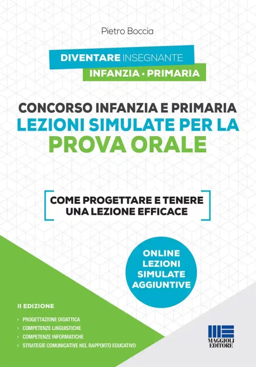 Immagine 0 di Concorso Infanzia E Primaria. Lezioni Simulate Per La Prova Orale. Come Progettare E Tenere Una Lezi