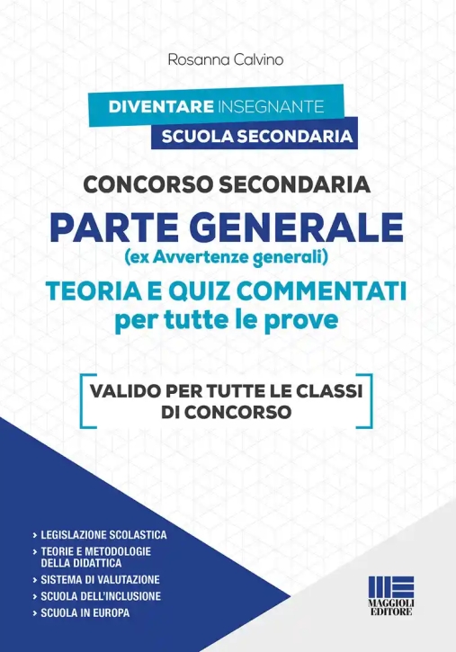 Immagine 0 di Concorso Secondaria. Parte Generale (ex Avvertenze Generali)