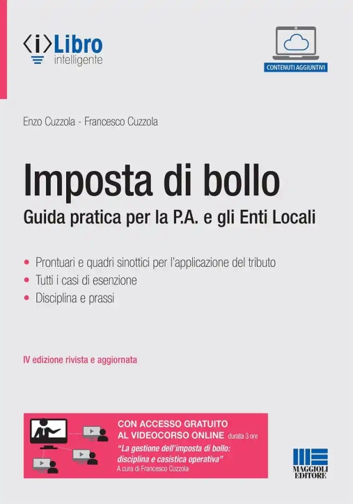 Immagine 0 di Imposta Di Bollo. Guida Pratica Per La P.a. E Gli Enti Locali. Con Espansione Online