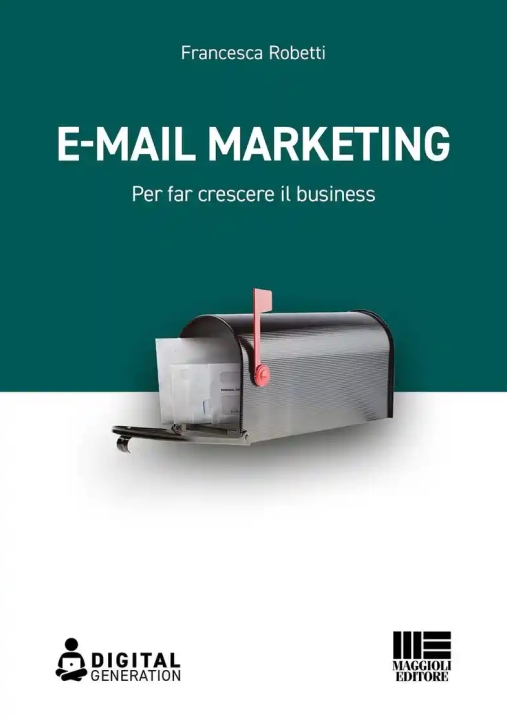 Immagine 0 di E-mail Marketing. Per Far Crescere Il Business