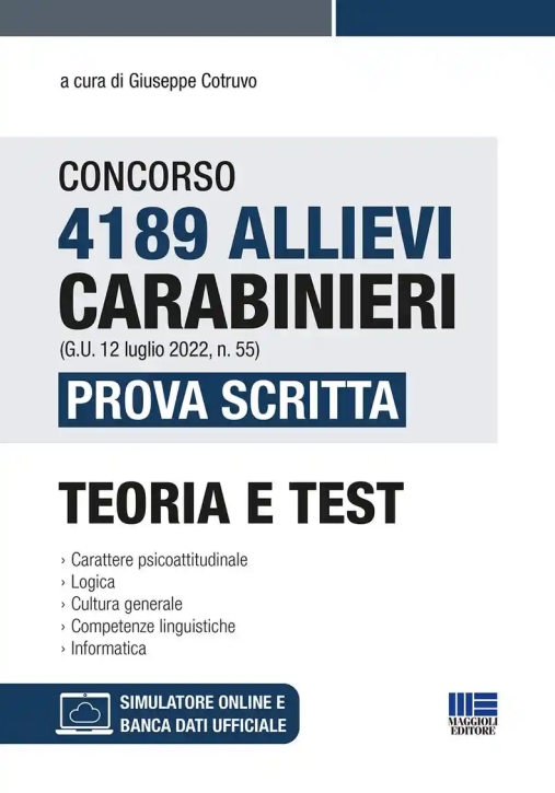 Immagine 0 di Concorso 4189 Allievi Carabinieri (g.u. 12 Luglio 2022, N. 55). Prova Scritta. Teoria E Test. Con So