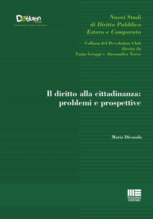 Immagine 0 di Il Diritto Alla Cittadinanza