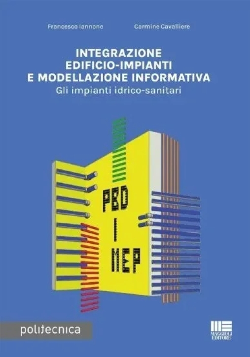 Immagine 0 di Integrazione Edificio-impianti E Modellazione Informativa