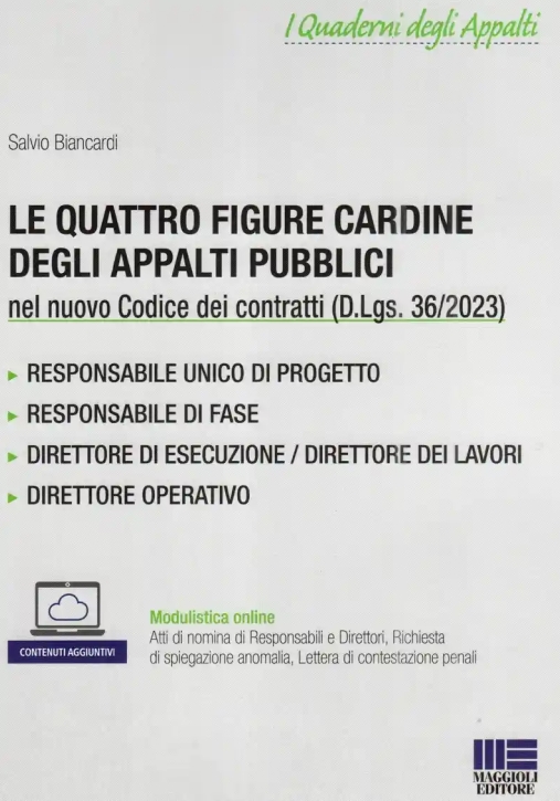 Immagine 0 di Le Quattro Figure Cardine Degli Appalti Pubblici