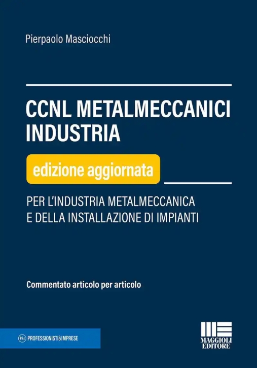 Immagine 0 di Ccnl Metalmeccanici Industria 3ed.