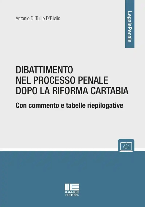 Immagine 0 di Dibattimento Processo Penale Dopo Cartab