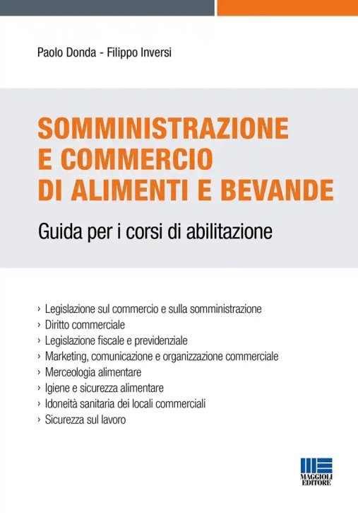 Immagine 0 di Somministrazione E Commercio Di Alimenti E Bevande