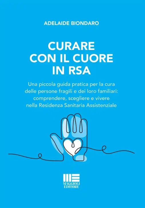 Immagine 0 di Curare Con Il Cuore In Rsa