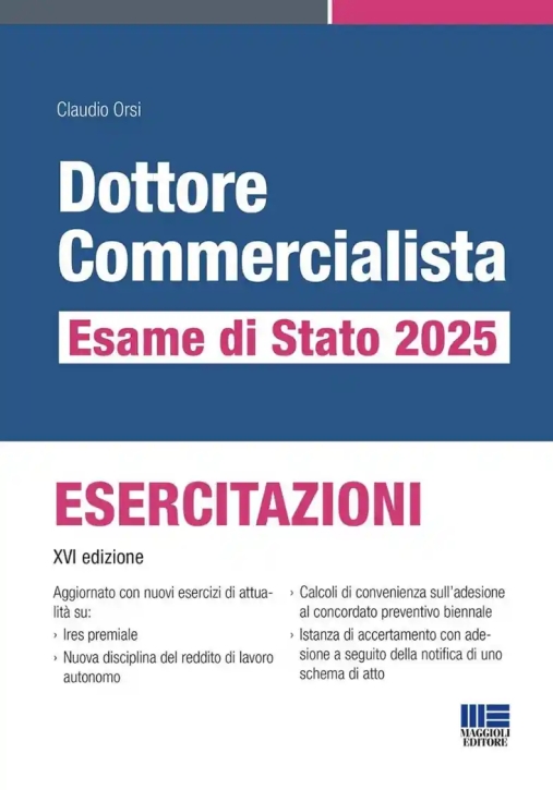 Immagine 0 di Dottore Commercialista Esame Di Stato 2025 - Esercitazioni