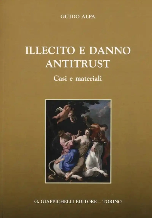 Immagine 0 di Illecito E Danno Antitrust