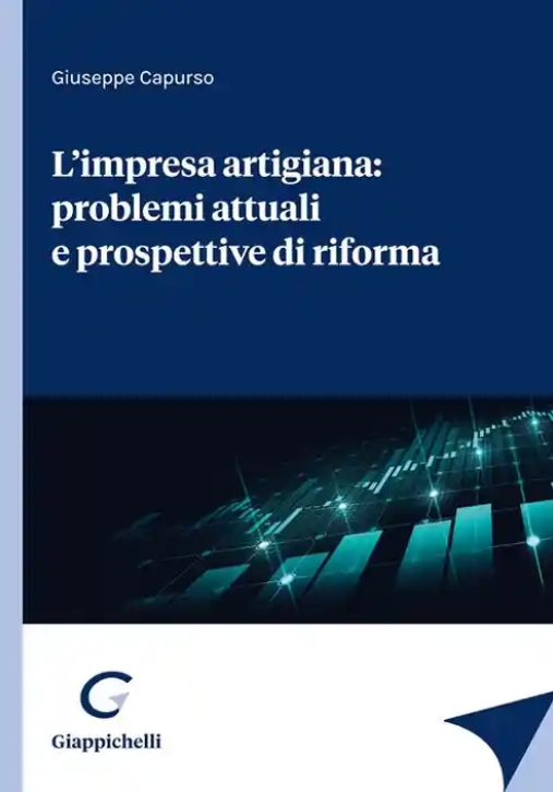 Immagine 0 di Impresa Artigiana: Problemi Attuali