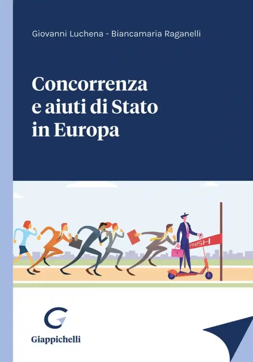 Immagine 0 di Concorrenza E Aiuti Di Stato In Europa